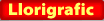 <llorigrafic>